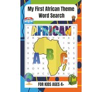 My First African Theme Word Search Puzzle Book: Word Search with Easy to Read Print about Africa, Kids Word Search and more, 6X9 inches | 100 pages | ... - Gifts for Vacations, Holidays and Free Time
