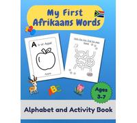 My First Afrikaans Words: Alphabet and Activity Book