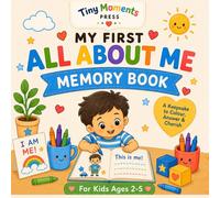 My First All About Me Memory Book: A Fun Fill-In Keepsake and Colouring Book for Boys Ages 2-5 | Special Gift for Boys