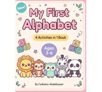 My First Alphabet: 4-in-1 ABC Activity Book for Kids: Trace, Color, Cut & Learn Animal Names