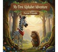My First Alphabet Adventure: Forest Friends