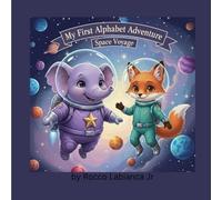 My First Alphabet Adventure: Space Voyage