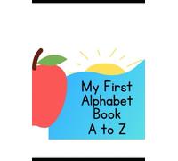 My First Alphabet Book A-Z