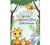 My First Alphabet Book with Colouring