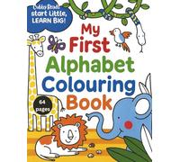My First Alphabet Coloring Book : A to Z coloring Alphabet Words And Sentences . Fun ABC Coloring Pages for Toddlers and Preschoolers Ages 2-8 to ... to Z Alphabet Coloring Book for Toddlers