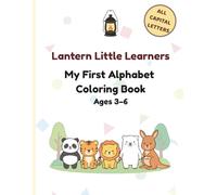 My First Alphabet Coloring Book: An Early Learning ABC Coloring Book for Preschool & Kindergarten