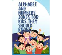 "My First Alphabet Joke Book: Laugh-Out-Loud Jokes for Kids 5-8"