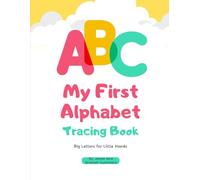 My First Alphabet Tracing Book: ABC Coloring Book