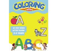My First Alphabet Tracing & Coloring Book: Learn A-Z Letters with Fun Tracing and Cute Coloring Pages for Toddlers and Preschoolers