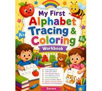My First Alphabet Tracing & Coloring Workbook: Trace Uppercase & Lowercase Letters, Color Alphabet Objects, Learn Beginning Sounds, Practice ... for Preschool, Pre-K & Kindergarten