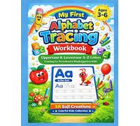 My First Alphabet Tracing Workbook: Uppercase & Lowercase A-Z Letter Tracing for Preschool & Kindergarten Kids for Ages 3-6