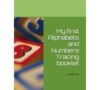 My first alphabets and numbers tracing booklet