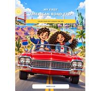 My First American Road Trip: Color Your Way Across the USA - Ages 4-10
