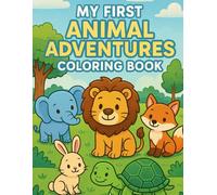 My First Animal Adventures Coloring Book