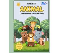 My First Animal Alphabet and Coloring Book