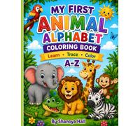 My First Animal Alphabet Coloring Book
