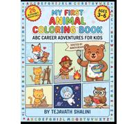 My First Animal Coloring Book: ABC Career Adventures for Kids - Learn Professions from A to Z, Ages 3-6