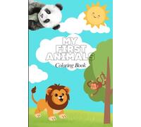 My First Animal Coloring Book: Cute Animals Coloring Book for Toddlers Animals to Color and Learn