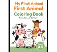 My First Animal Coloring Book: Farm Friends Edition