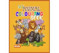 My First Animal Coloring Book for Aged 3 to 6 years