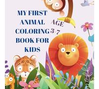 "My First Animal Coloring Book for Kids"