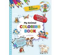 My First Animal Coloring Book for Kids Ages 3-5: Farm, Forest, Savanna, Ocean & Little Friends | Coloring, Discovering & Doodling: 60+ Pages of Real ... 5 Surprise Pages - Cute Animals with Big Eyes