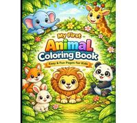 My First Animal Coloring Book for Kids Ages 3-6