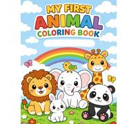 My First Animal Coloring Book for Kids Ages 3-6: Cute & Easy Farm, Jungle, Safari and Ocean Animals