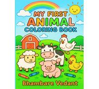 "My First Animal Coloring Book": Fun and Easy Animal Illustrations for Kids Ages 3-10 [Part I]