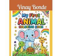 My First Animal Coloring Book: Fun and Easy Coloring Pages for Kids Ages 3-6 | Includes Cute Animals with Color + Outline Pages + Certificate