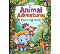 My First Animal Colouring Book: Fun and Easy Animal Pictures for Kids Ages 3-6