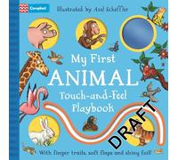 My First Animal Touch-and-Feel Playbook: With finger trails, soft flaps and shiny foil!