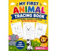 My First Animal Tracing Book: A-Z Animal Tracing & Coloring Activities for Ages 3-5