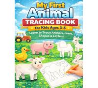 My First Animal Tracing Workbook: Practice for Kids, Line Tracing.: Learn to Trace Animals | Fun Preschool Handwriting Practice Workbook for Toddlers and Kindergarten.