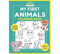 My First Animals Book for Toddlers, Kids, Preschool and Kindergarten: Cute Animals and Simple Pictures To Learn and Color for ages 2-5 (Jumbo Book)