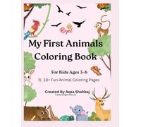 My First Animals Coloring Book: 10+ Fun Animal Coloring Pages | Coloring book ages 3-6
