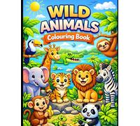 My First Animals Coloring Book: A Fun Coloring Adventure to Learn Animals, Colors, and Creativity