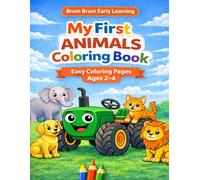 My First Animals Coloring Book: With Brum Brum and Cute Animals
