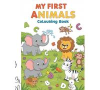 My First Animals Colouring Book