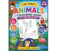 My First Animals Colouring Book for Kids Ages 4-8: 100 pages (50 single-sided colouring pictures), welcome page, 'this book belongs to' page