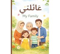My First Arabic Family Words: Gentle vocabulary practice for young children