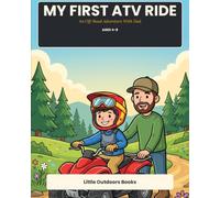 My First ATV Ride: An Off-Road Adventure With Dad