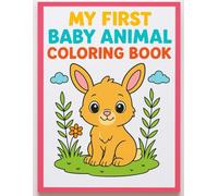 My First Baby Animal Coloring Book