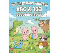 My First Baby Animals ABC & 123 Coloring Book