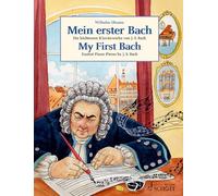 Il mio primo Bach per pianoforte – Le opere più facili di J.S. Bach – Schott