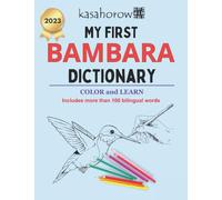 My First Bambara Dictionary: Colour and Learn: 1