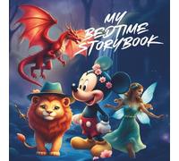 My first bedtime storybook: A Collection of Short and Sweet Stories for Children Ages 4-9