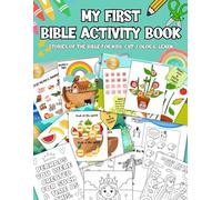 My First Bible Activity Book: Stories of the Bible for kids: Cut, Color & Learn