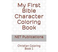 My First Bible Character Coloring Book: Christian Bible Character Coloring Book
