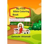 My First Bible Coloring Book: Favorite Bible Stories for Children to Color